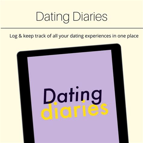 digital dating diaries